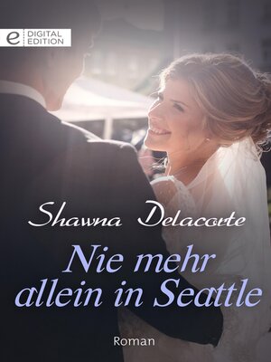 cover image of Nie mehr allein in Seattle